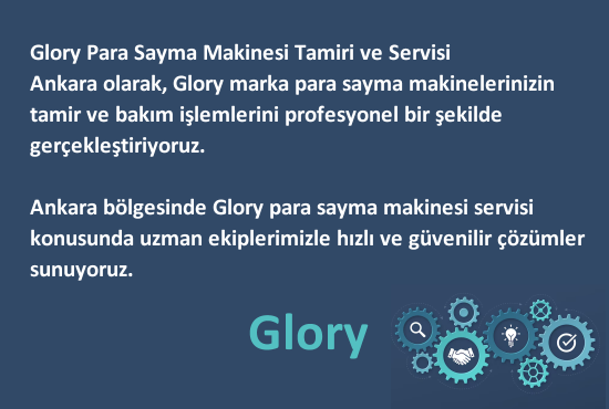 Glory Para Sayma Makinesi Servisi Ankara